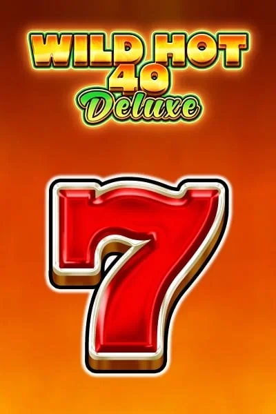 Wild Hot 40 Deluxe — κουλοχέρης | Lazaro Casino